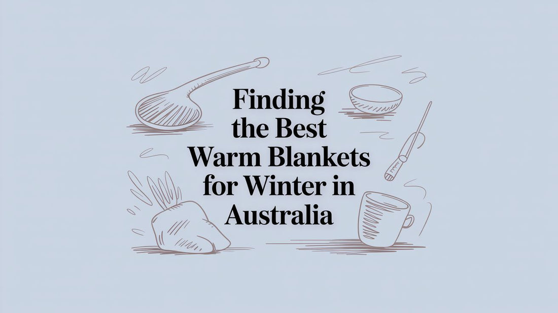 How to Choose the Right Warm Blankets for Winter in Australia (2026)