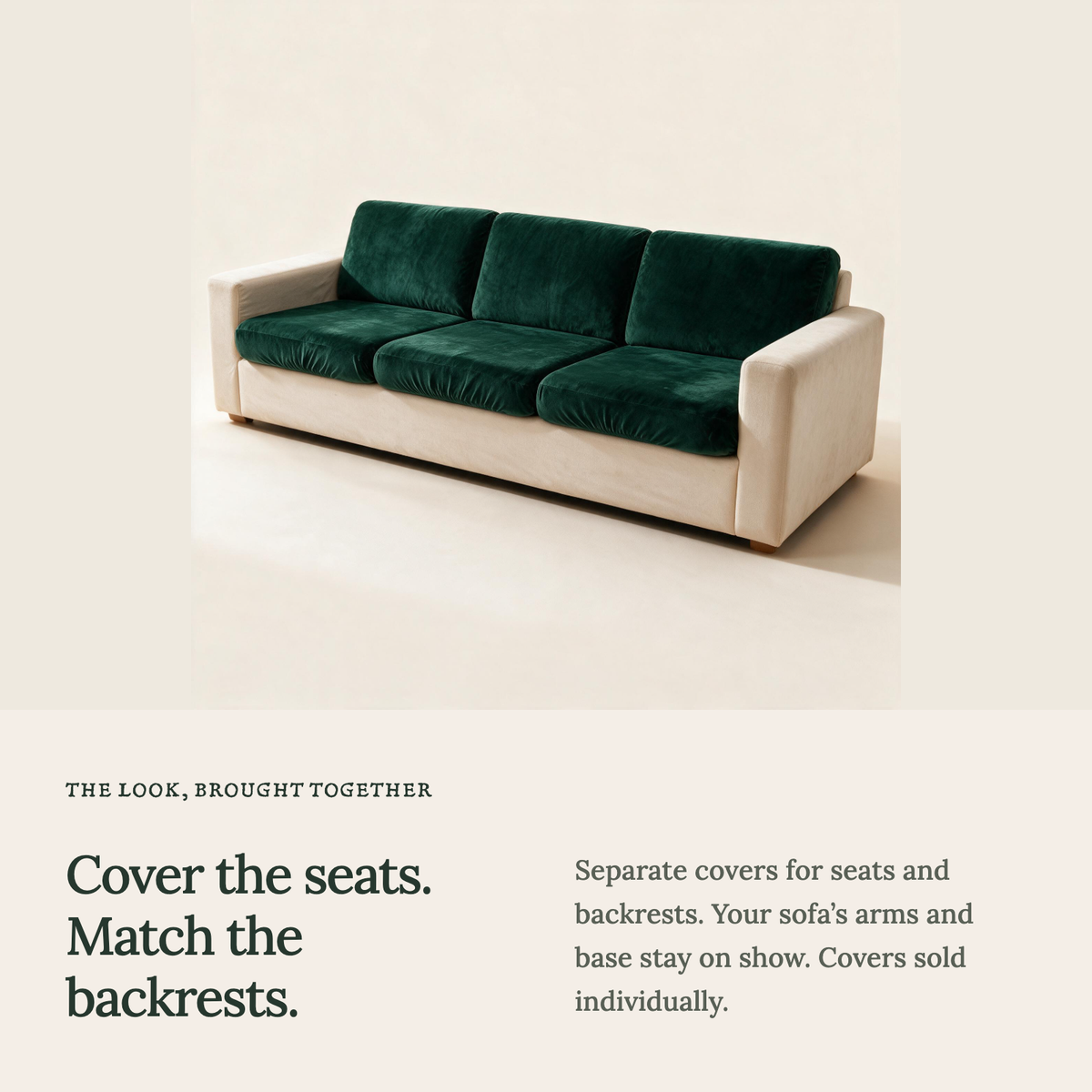 Dark green velvet cushion covers — Cover the seats. Match the backrests.