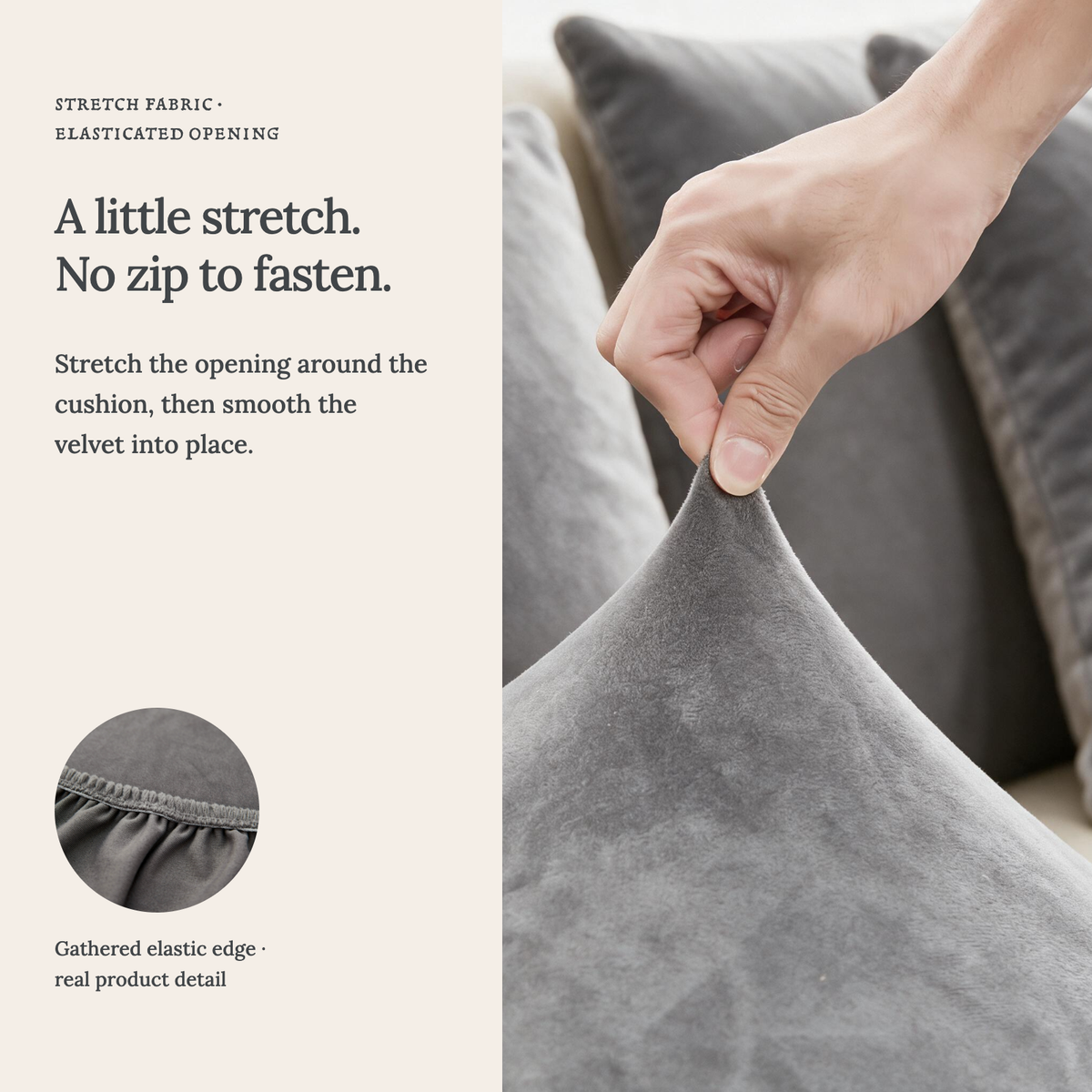 Velvet Light Grey fitted sofa cushion covers — A little stretch. No zip to fasten.