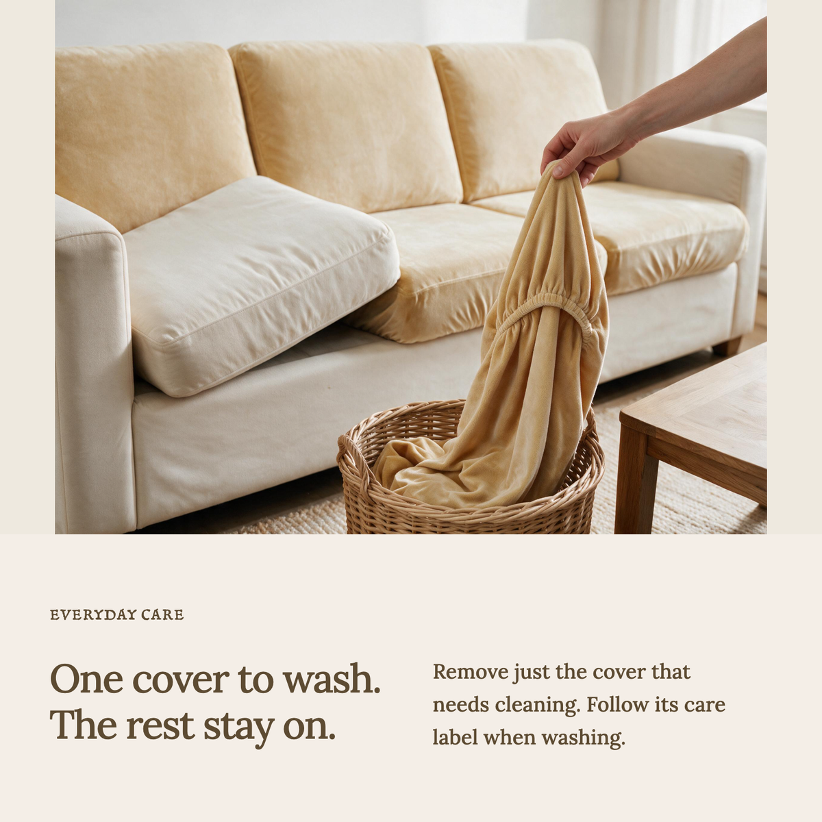 Velvet Beige fitted sofa cushion covers — One cover to wash. The rest stay on.