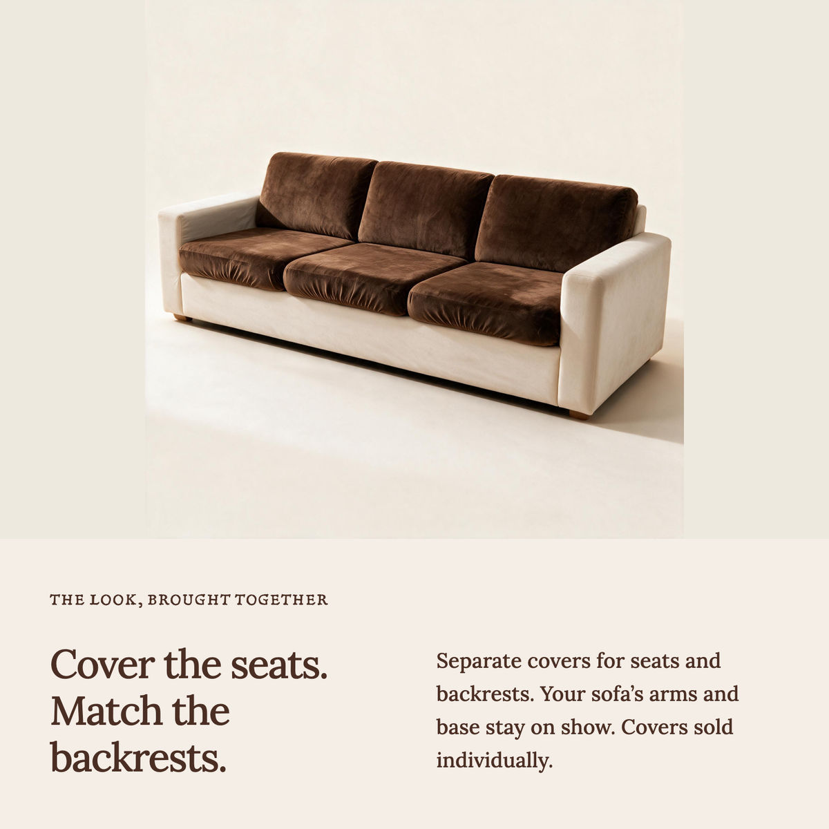 Velvet Brown fitted sofa cushion covers — Cover the seats. Match the backrests.