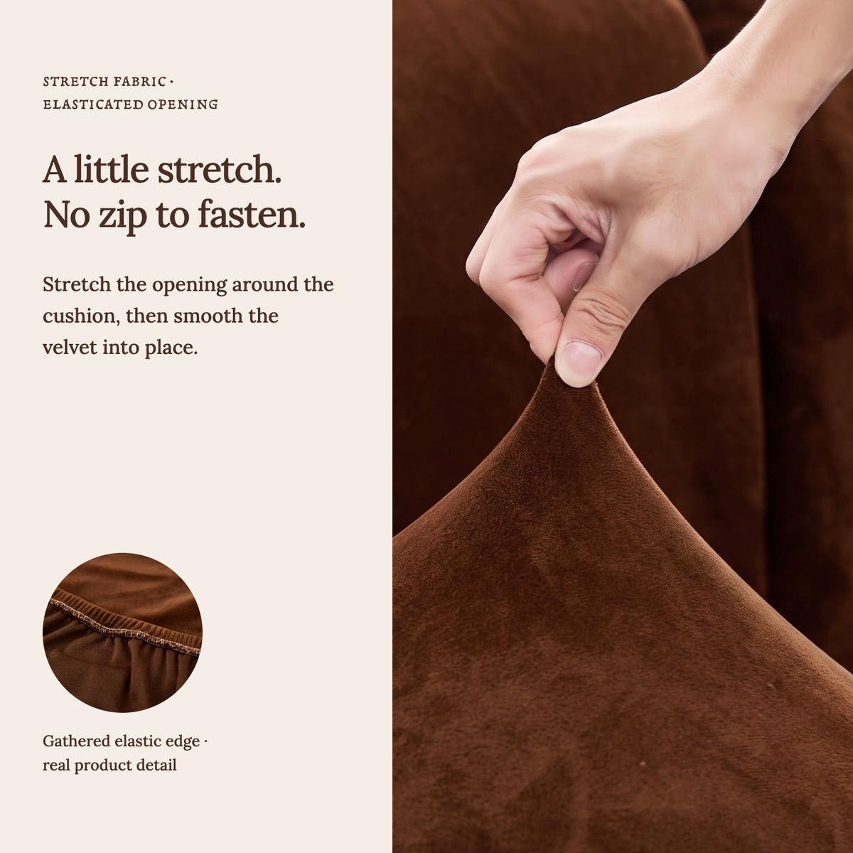 Velvet Brown fitted sofa cushion covers — A little stretch. No zip to fasten.