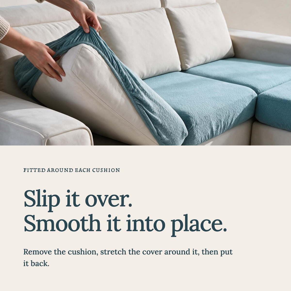 Waterproof Sky Blue fitted sofa cushion covers — Slip it over. Smooth it into place.