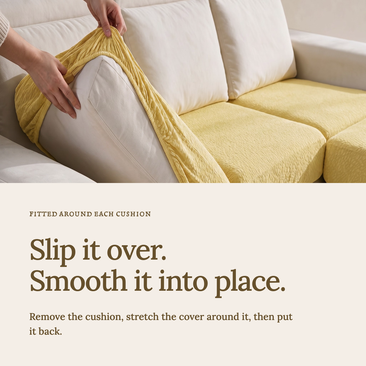Waterproof Yellow fitted sofa cushion covers — Slip it over. Smooth it into place.