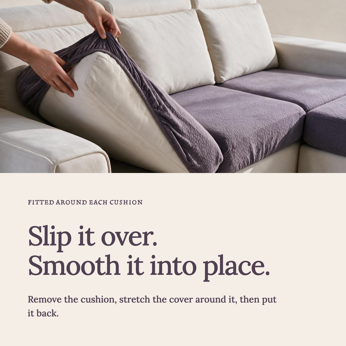 Waterproof Purple fitted sofa cushion covers — Slip it over. Smooth it into place.