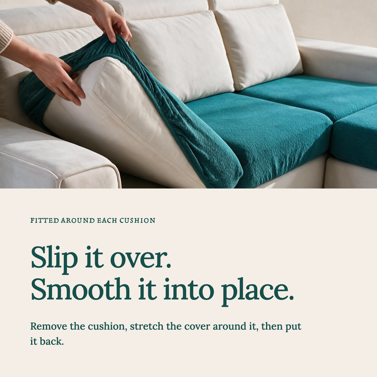 Waterproof Emerald Green fitted sofa cushion covers — Slip it over. Smooth it into place.